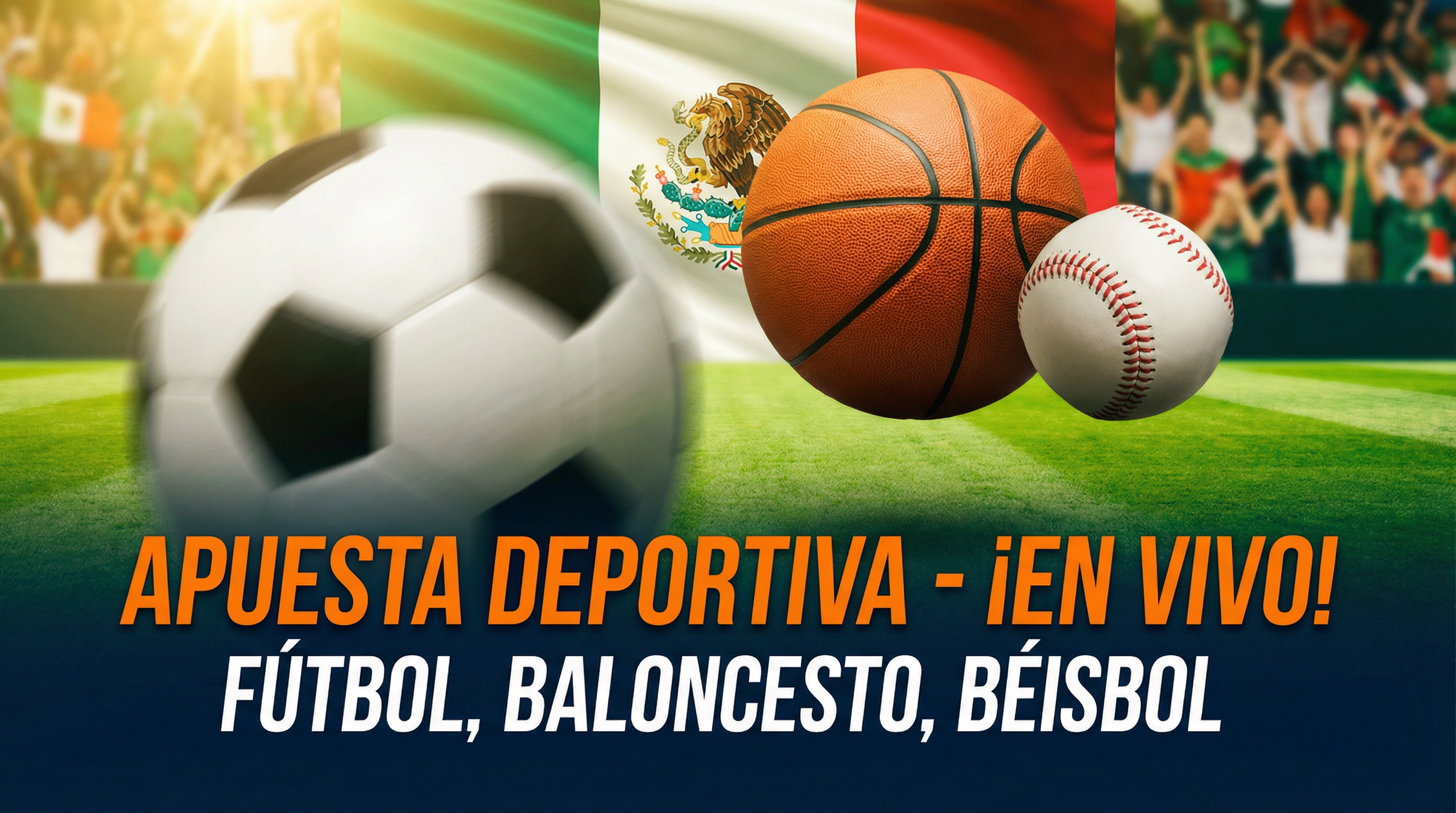 Apuestas deportivas en fútbol, básquetbol y béisbol